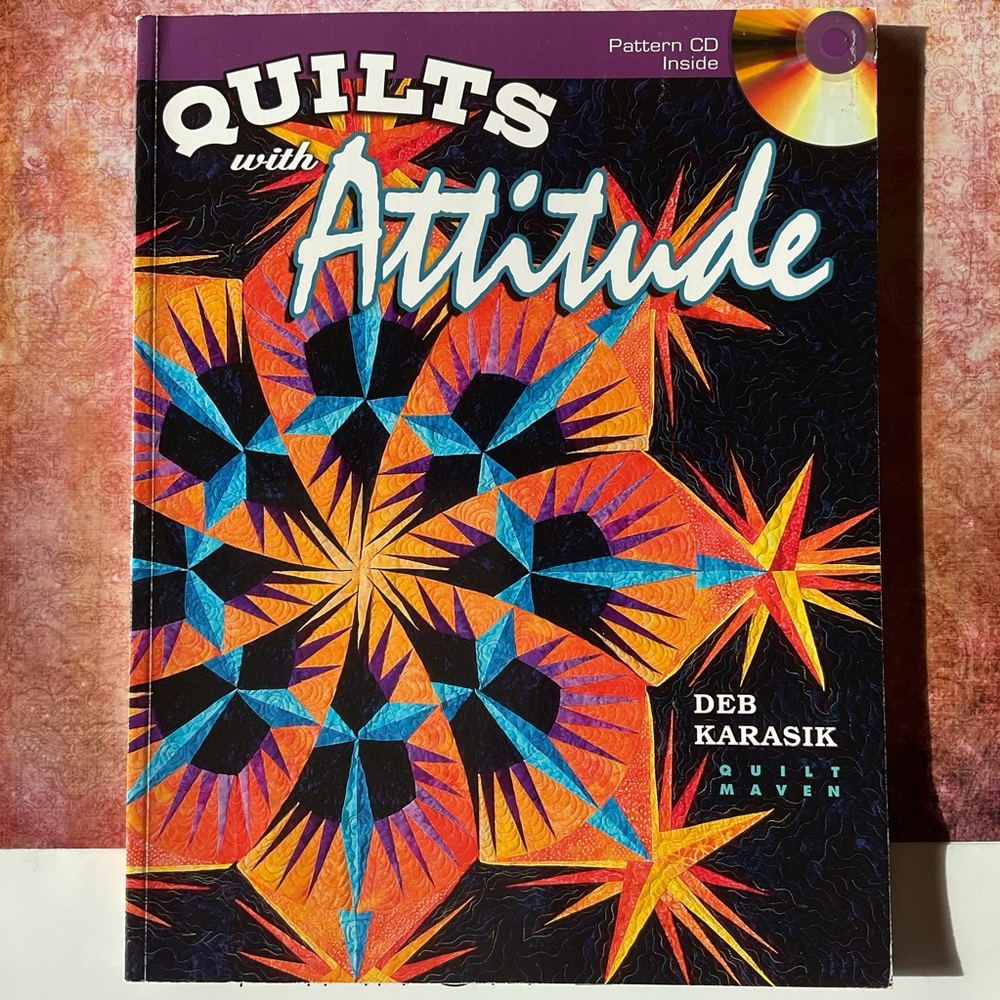 Quilts with Attitude by Deb Karasik #2 (Includes unopened CD)